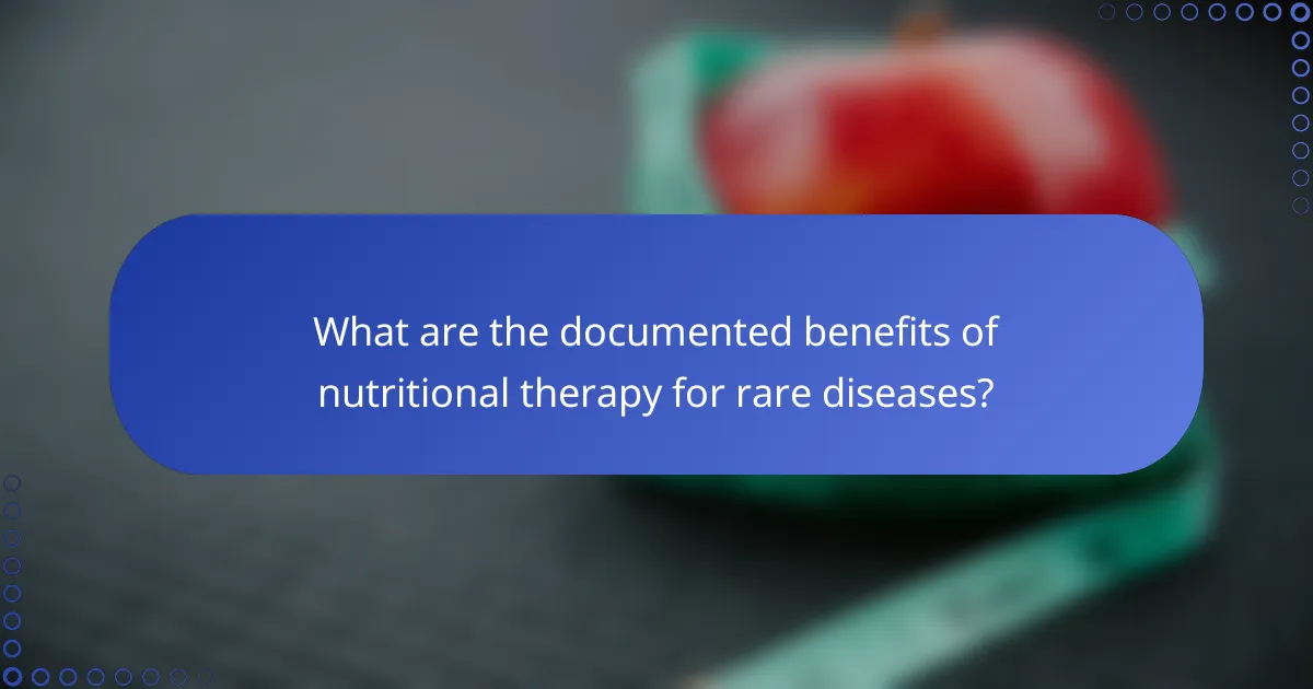 What are the documented benefits of nutritional therapy for rare diseases?